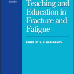 Teaching and Education in Fracture and Fatigue