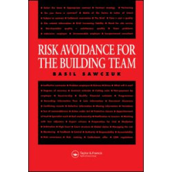 Risk Avoidance for the Building Team Risk Avoidance for the Building Team