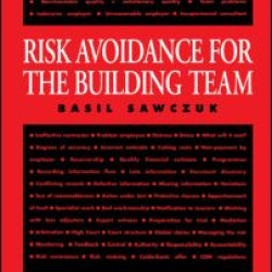 Risk Avoidance for the Building Team Risk Avoidance for the Building Team