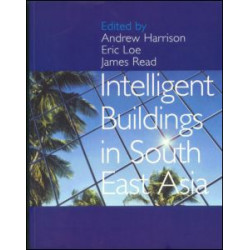 Intelligent Buildings in South East Asia Intelligent Buildings in South East Asia