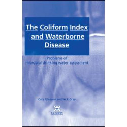 The Coliform Index and Waterborne Disease The Coliform Index and Waterborne Disease