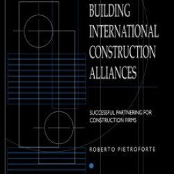 Building International Construction Alliances Building International Construction Alliances
