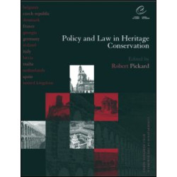 Policy and Law in Heritage Conservation Policy and Law in Heritage Conservation