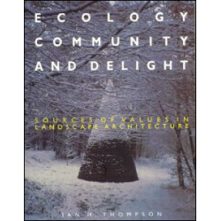 Ecology, Community and Delight Ecology, Community and Delight