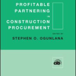 Profitable Partnering in Construction Procurement Profitable Partnering in Construction Procurement