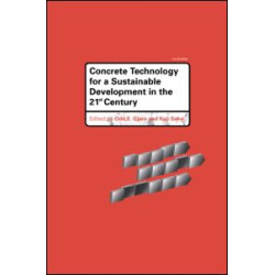 Concrete Technology for a Sustainable Development in the 21st Century