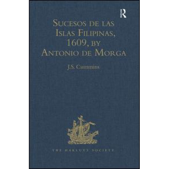 Sucesos de las Islas Filipinas, 1609, by Antonio de Morga