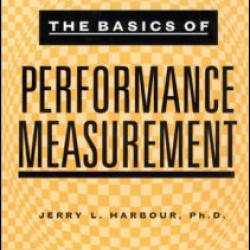 The Basics of Performance Measurement