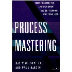 Process Mastering Process Mastering