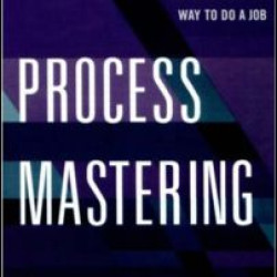 Process Mastering Process Mastering