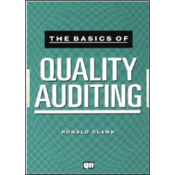 The Basics of Quality Auditing The Basics of Quality Auditing
