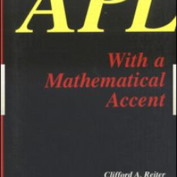 APL with a Mathematical Accent APL with a Mathematical Accent