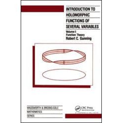 Introduction to Holomorphic Functions of Several Variables, Volume I Introduction to Holomorphic Functions of Several Variables, Volume I