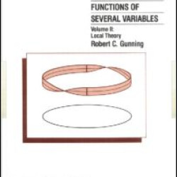 Introduction to Holomorphic Functions of Several Variables, Volume II Introduction to Holomorphic Functions of Several Variables, Volume II