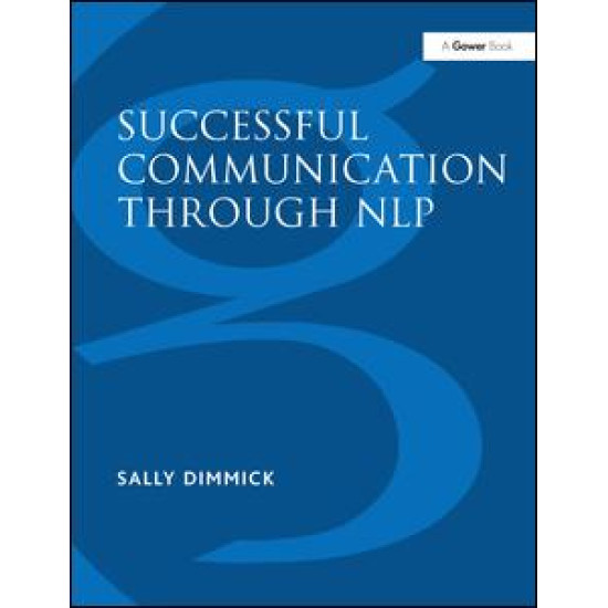Successful Communication Through NLP Successful Communication Through NLP