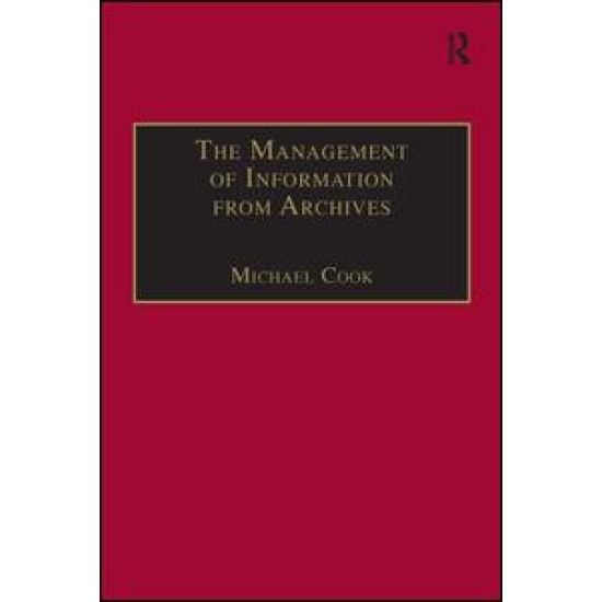 The Management of Information from Archives