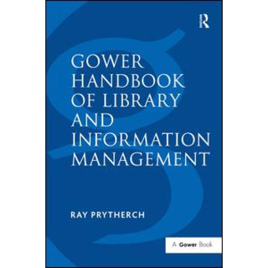 Gower Handbook of Library and Information Management