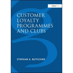 Customer Loyalty Programmes and Clubs Customer Loyalty Programmes and Clubs