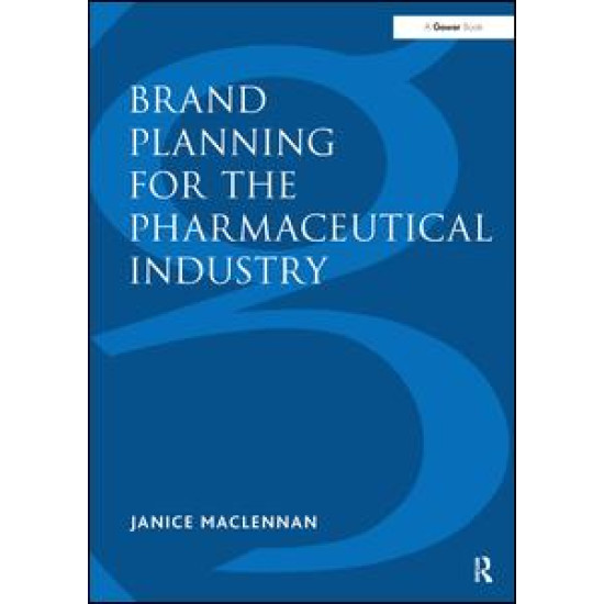 Brand Planning for the Pharmaceutical Industry