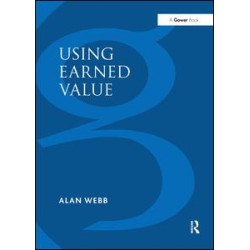 Using Earned Value Using Earned Value