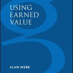 Using Earned Value Using Earned Value