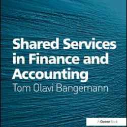 Shared Services in Finance and Accounting Shared Services in Finance and Accounting