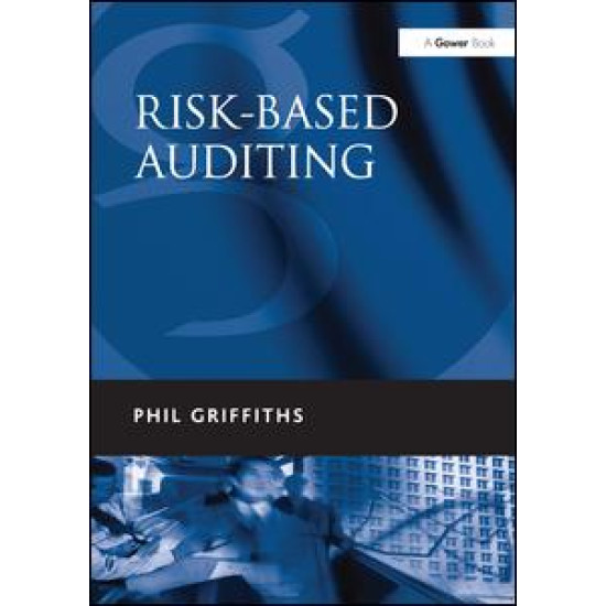 Risk-Based Auditing Risk-Based Auditing
