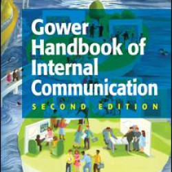 Gower Handbook of Internal Communication