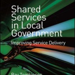 Shared Services in Local Government Shared Services in Local Government