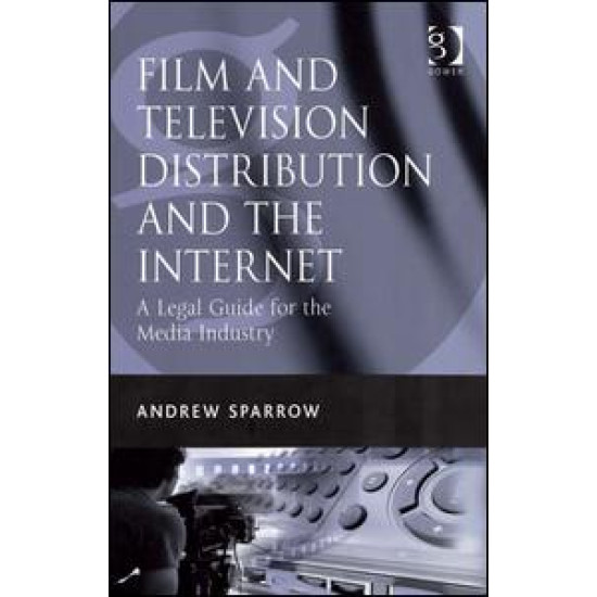 Film and Television Distribution and the Internet