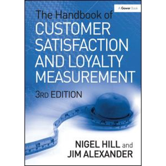The Handbook of Customer Satisfaction and Loyalty Measurement