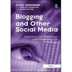 Blogging and Other Social Media Blogging and Other Social Media