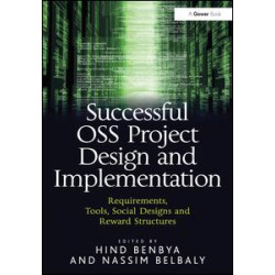 Successful OSS Project Design and Implementation Successful OSS Project Design and Implementation