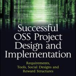 Successful OSS Project Design and Implementation