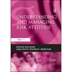 Understanding and Managing Risk Attitude Understanding and Managing Risk Attitude