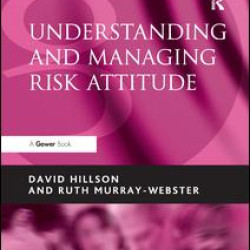 Understanding and Managing Risk Attitude Understanding and Managing Risk Attitude