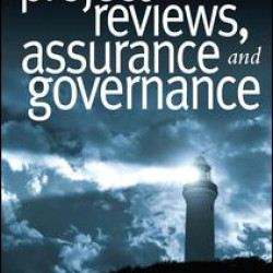 Project Reviews, Assurance and Governance