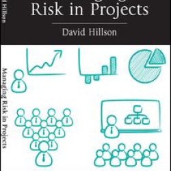 Managing Risk in Projects Managing Risk in Projects