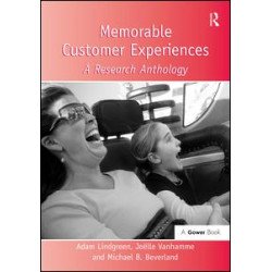 Memorable Customer Experiences Memorable Customer Experiences