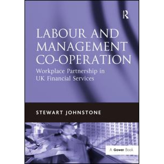 Labour and Management Co-operation Labour and Management Co-operation