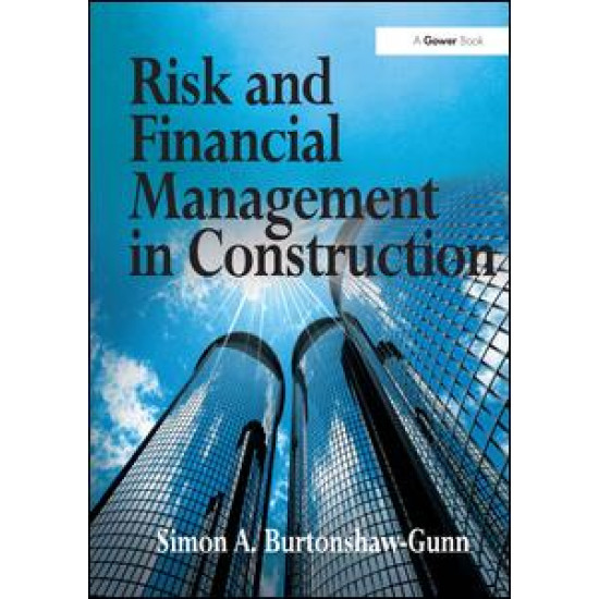 Risk and Financial Management in Construction Risk and Financial Management in Construction