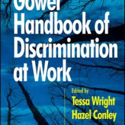 Gower Handbook of Discrimination at Work Gower Handbook of Discrimination at Work