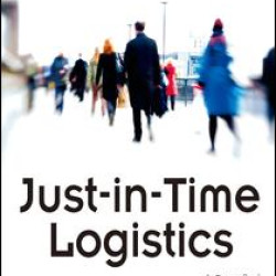 Just-in-Time Logistics Just-in-Time Logistics