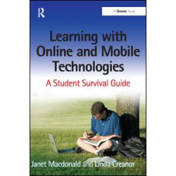 Learning with Online and Mobile Technologies Learning with Online and Mobile Technologies