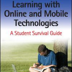 Learning with Online and Mobile Technologies