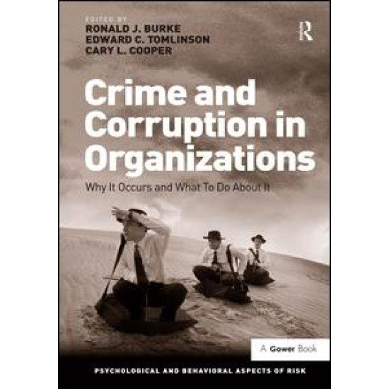 Crime and Corruption in Organizations Crime and Corruption in Organizations