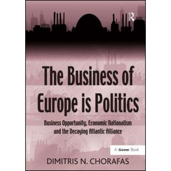 The Business of Europe is Politics