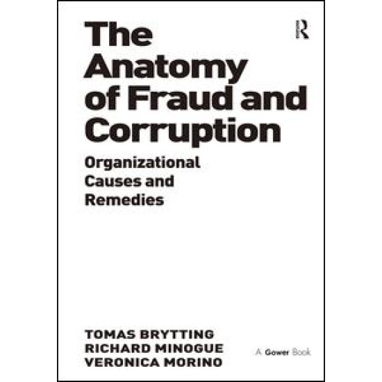 The Anatomy of Fraud and Corruption The Anatomy of Fraud and Corruption