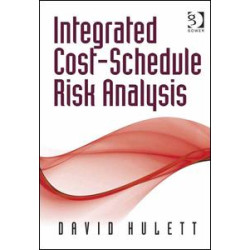 Integrated Cost-Schedule Risk Analysis Integrated Cost-Schedule Risk Analysis