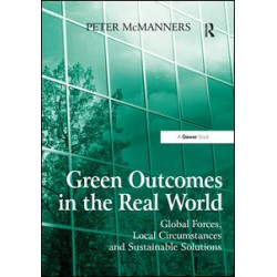 Green Outcomes in the Real World Green Outcomes in the Real World